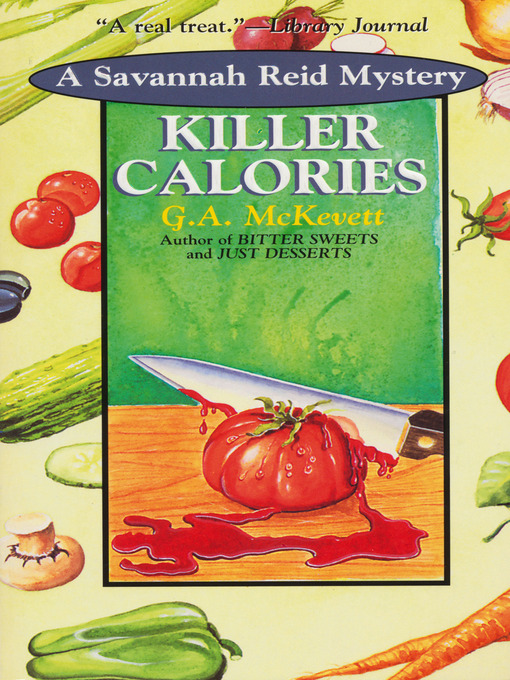 Title details for Killer Calories by G. A. McKevett - Available
